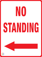 No Standing (Left Arrow) Sign
