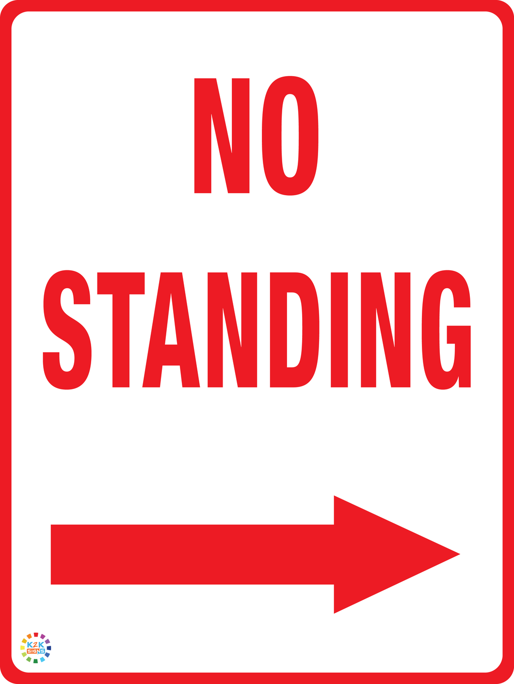No Standing (Right Arrow) Sign