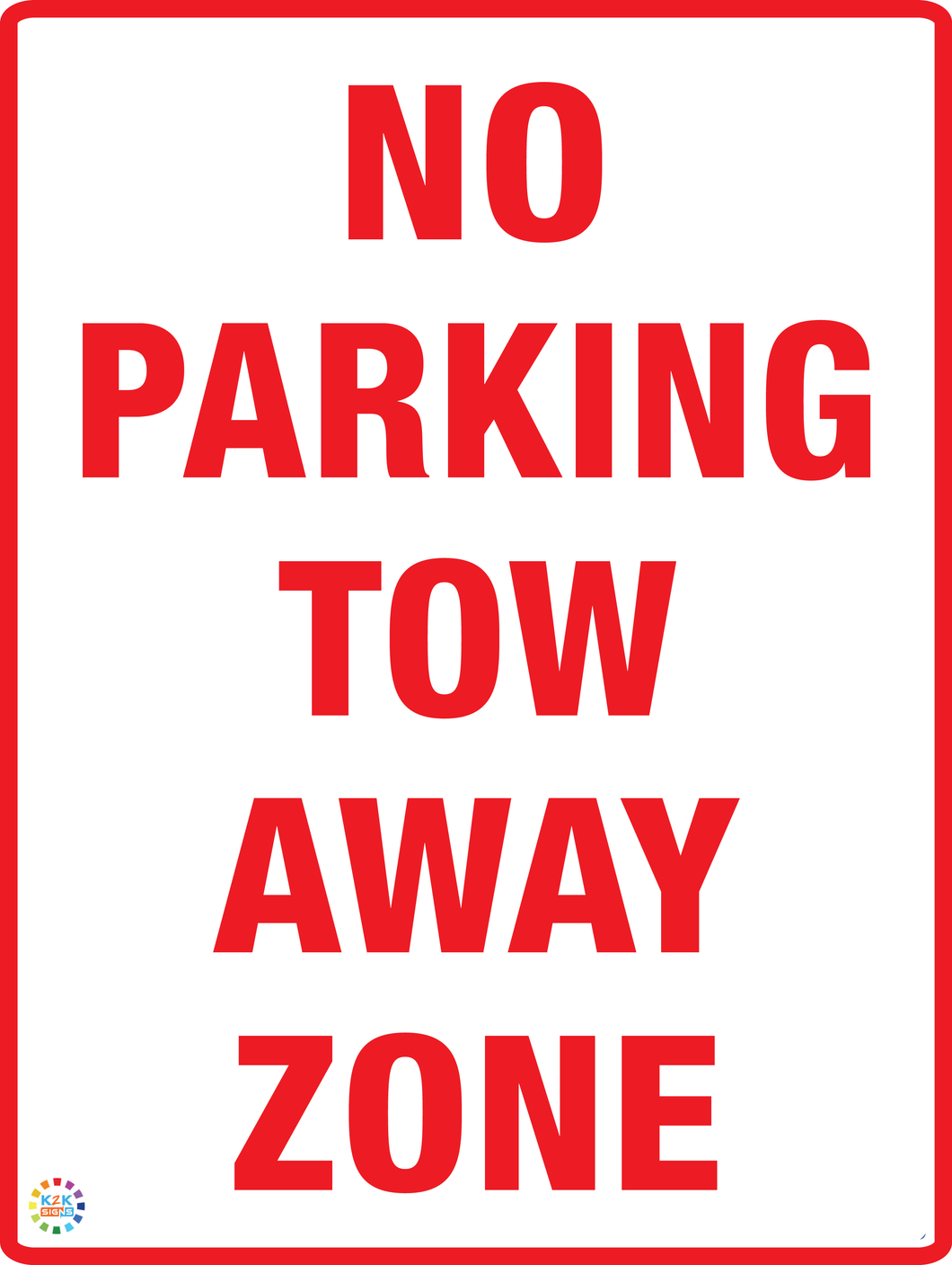 No Parking - Tow Away Zone