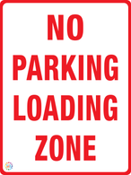 No Parking Loading Zone Sign