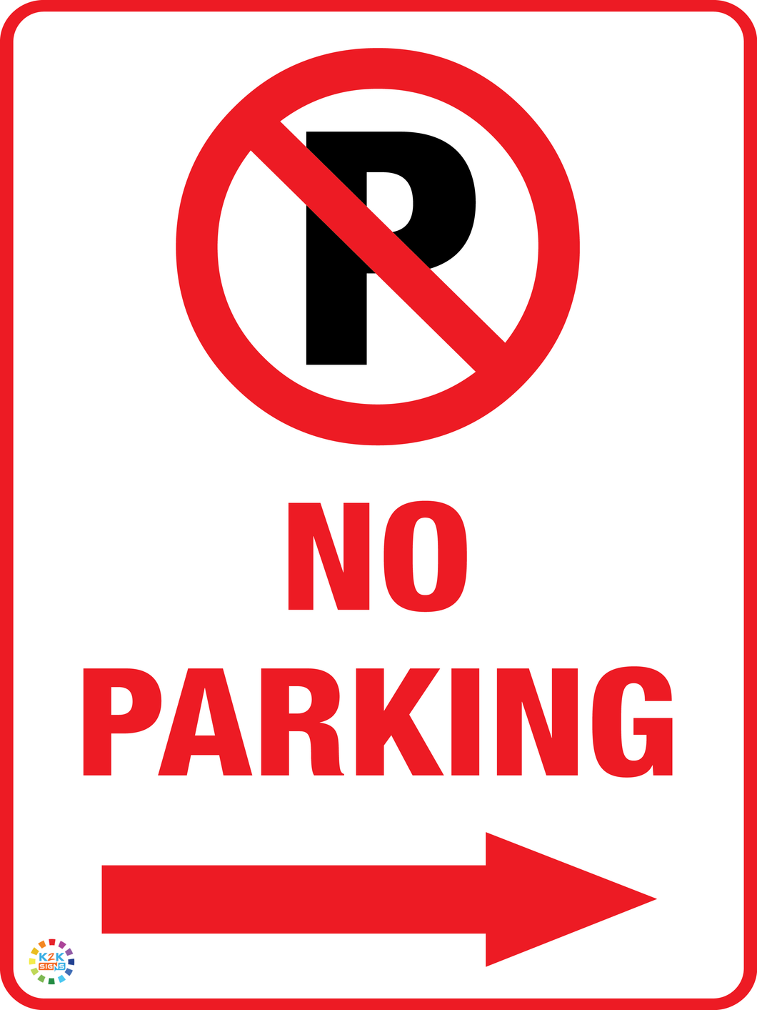 No Parking Right Arrow Sign