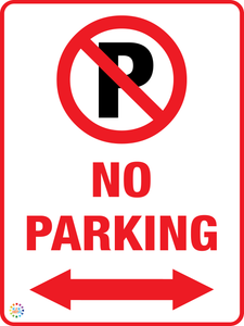 No Parking - Two Way Arrow Sign