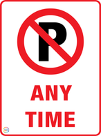 No Parking Any Time Sign