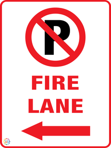 No Parking Fire Lane (Left Arrow) Sign
