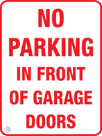 No Parking In Front Of Garage Doors Sign
