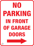 No Parking In Front Of Garage Doors (Right Arrow) Sign
