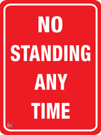 No Standing Any Time Sign