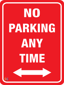 No Parking Any Time (Two Way Arrow) Sign