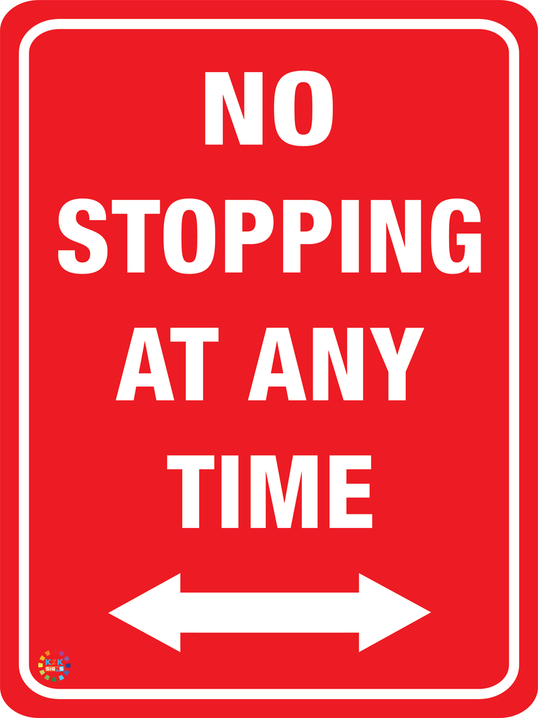 No Stopping Any Time (Two Way Arrow) | K2K Signs Australia