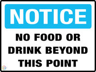 Notice<br/> No Food Or Drink<br/> Beyond This Point