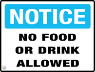 Notice<br/> No Food Or Drink Allowed