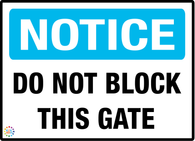 Notice Do Not Block This Gate