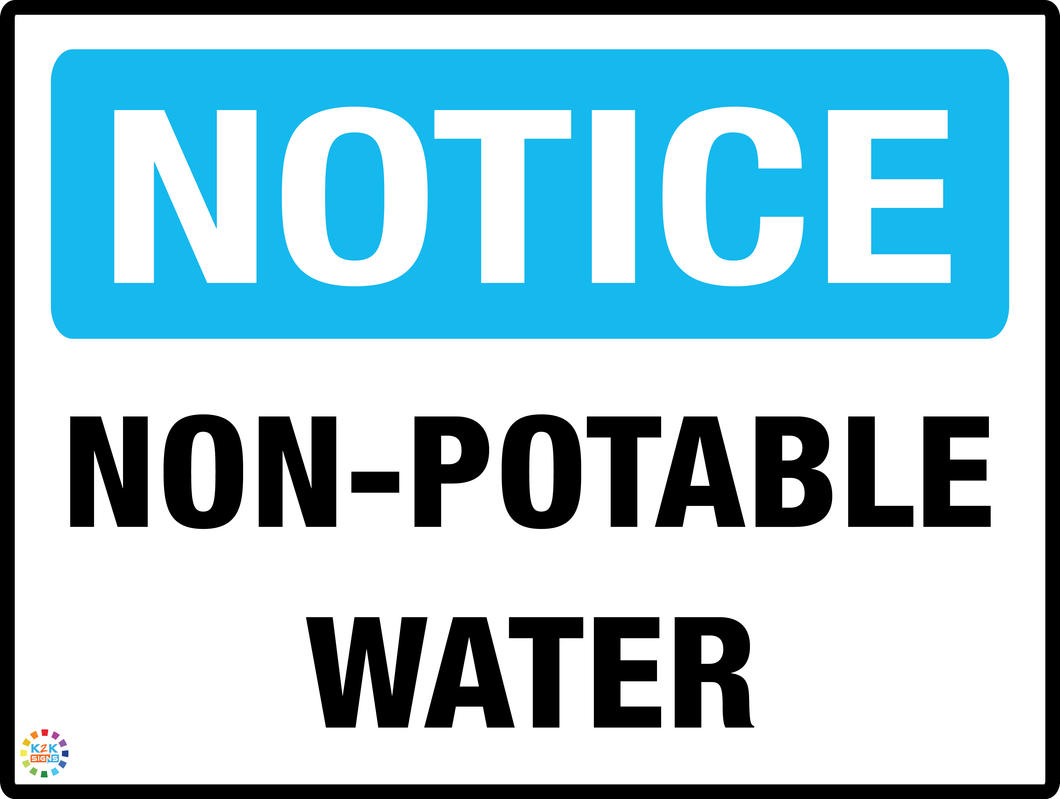 Notice<br/> Non-Potable water