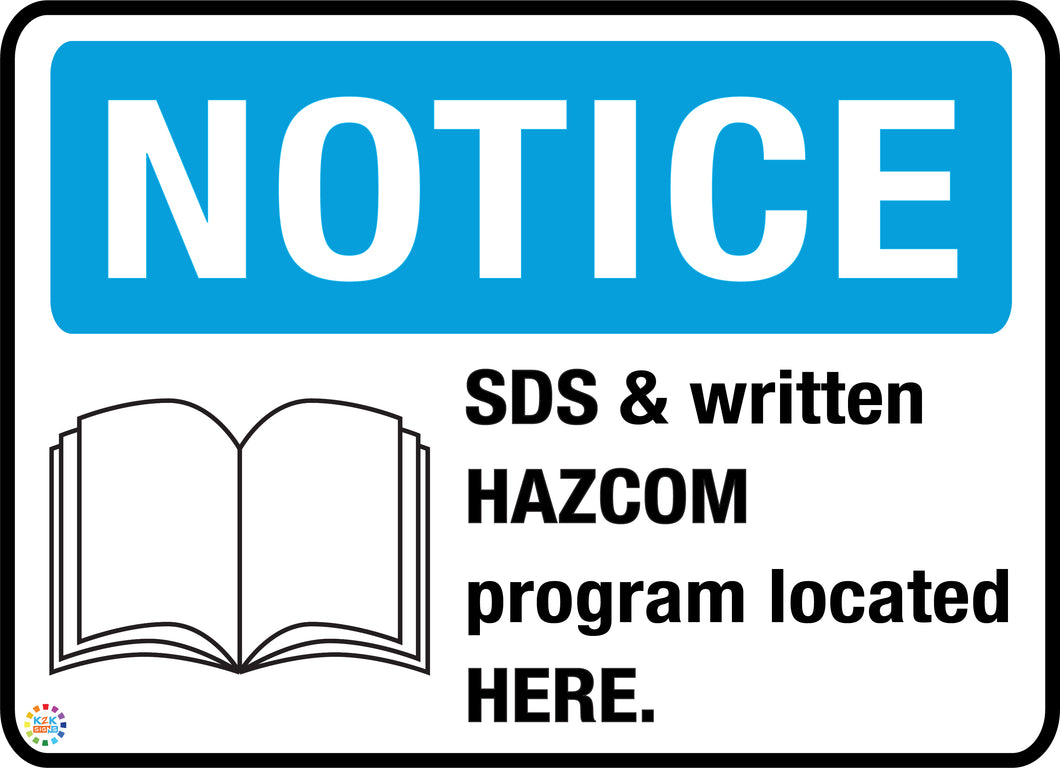 Notice <br/> Sds & Written Hazcom Program Located Here