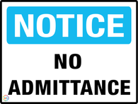 Notice<br/> No Admittance
