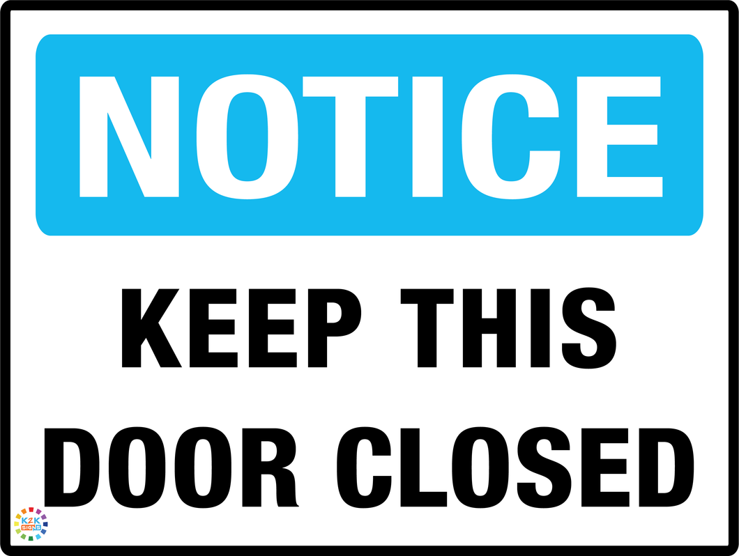 Notice<br/> Keep This  Door Closed