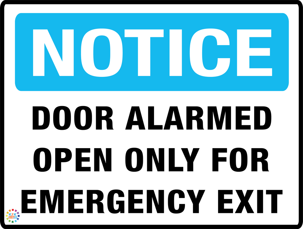 Door Alarmed Open Only For Emergency Exit Sign