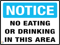 Notice No Eating Or Drinking In This Area