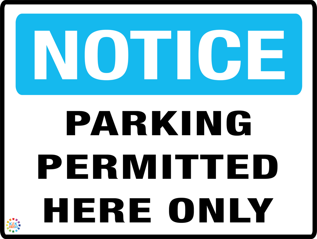 Notice<br/> Parking Permitted<br/> Here Only
