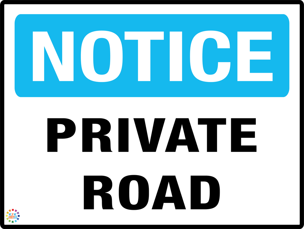 Notice<br/> Private Road