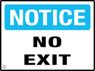 Notice - No Exit Sign