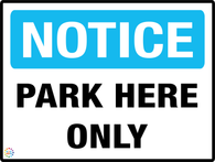 Notice<br/> Park Here Only