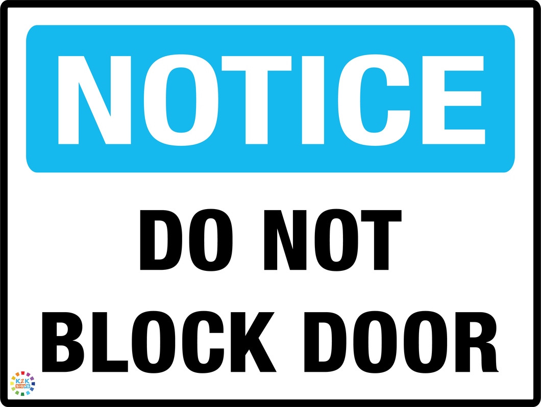 Notice<br/> Do Not Block Door