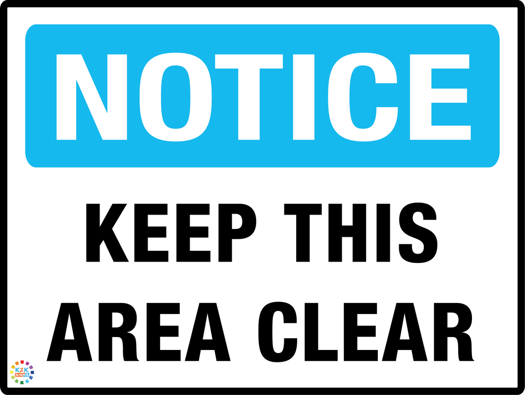 Notice<br/> Keep This Area Clear