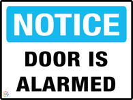 Notice<br/> Door Is Alarmed
