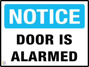 Notice Door Is Alarmed