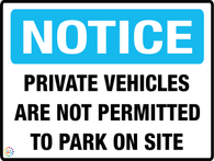 Private Vehicles<br/> Aare Not Permitted<br/> To Park On Site