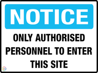 Only Authorised Personnel To Entry This Site