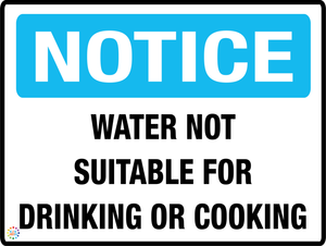 Notice Water Not Suitable For Drinking Or Cooking