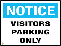 Notice Visitors Parking only