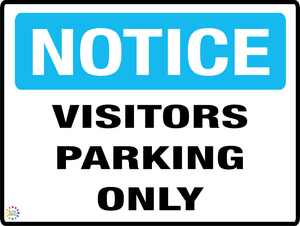 Notice Visitors Parking only