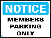 Notice Members Parking Only