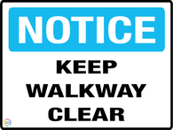 Notice<br/> Keep Walkway Clear