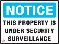 Notice This property Security Surveillance