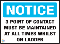 3 Point Of Contact<br/> Must Be Maintained At<br/> All Time Whilst On Ladder