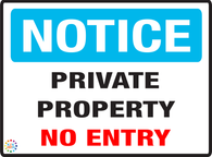 Notice<br/> Private Property<br/> No Entry
