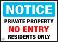Notice Private Property No Entry Resident Only
