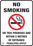 No Smoking<br>On this Premises And<br>Within 5 Metres