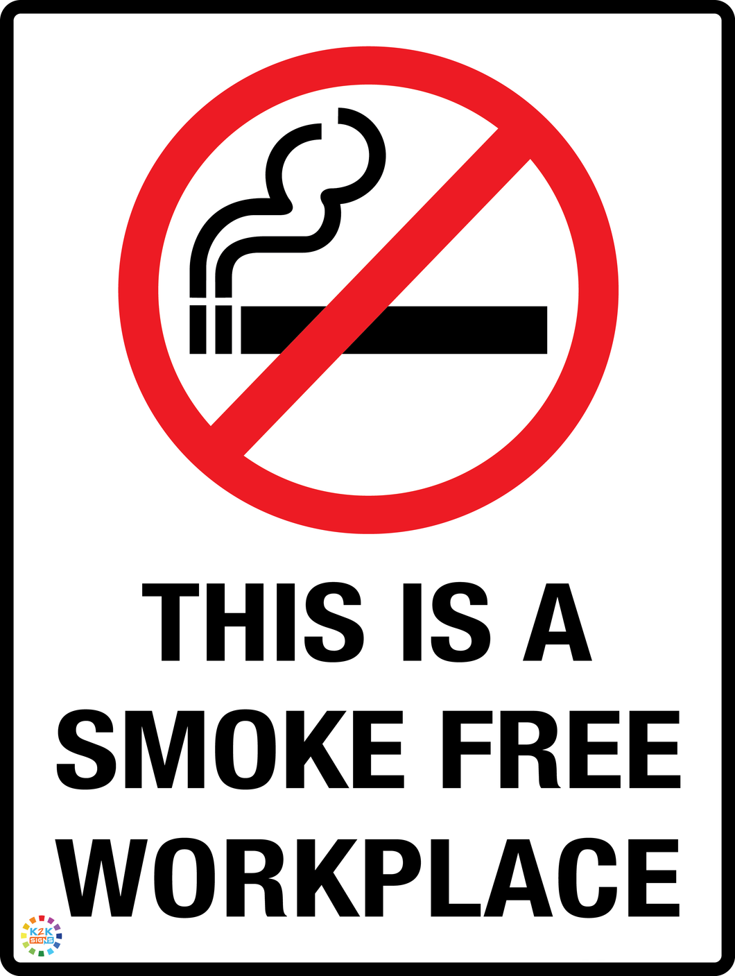 This Is A Smoke Free Workplace