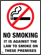 No Smoking<br/> It Is Against The Law