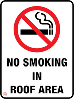 No Smoking<br/> In Roof Area