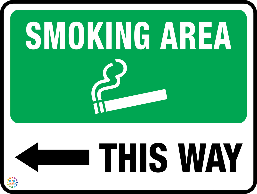 Smoking Area<br/> (Left Arrow) THIS WAY