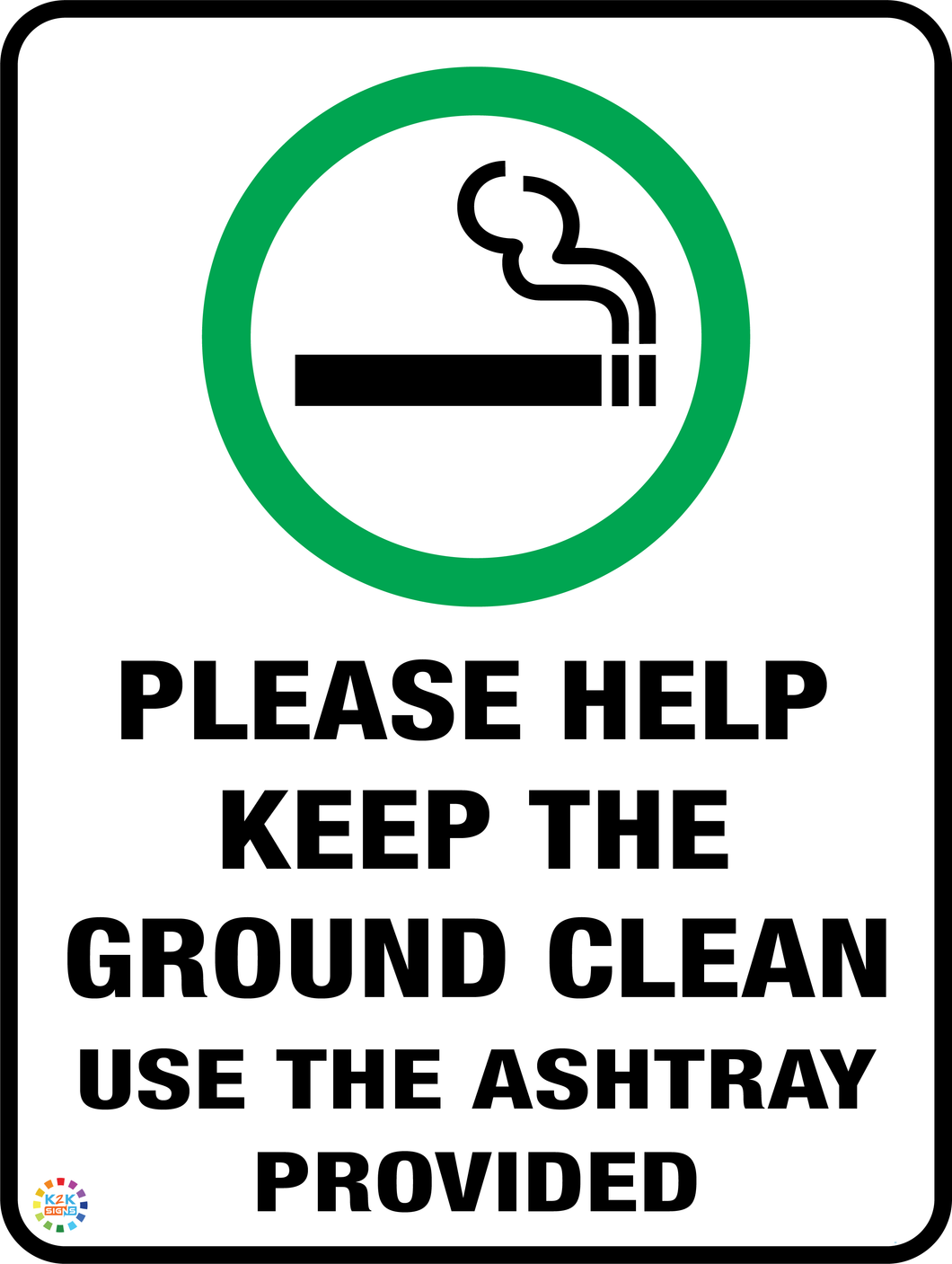 Please help Keep The Ground Clean