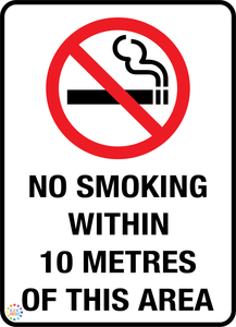 No Smoking Within 10 Metres Of This Area Sign