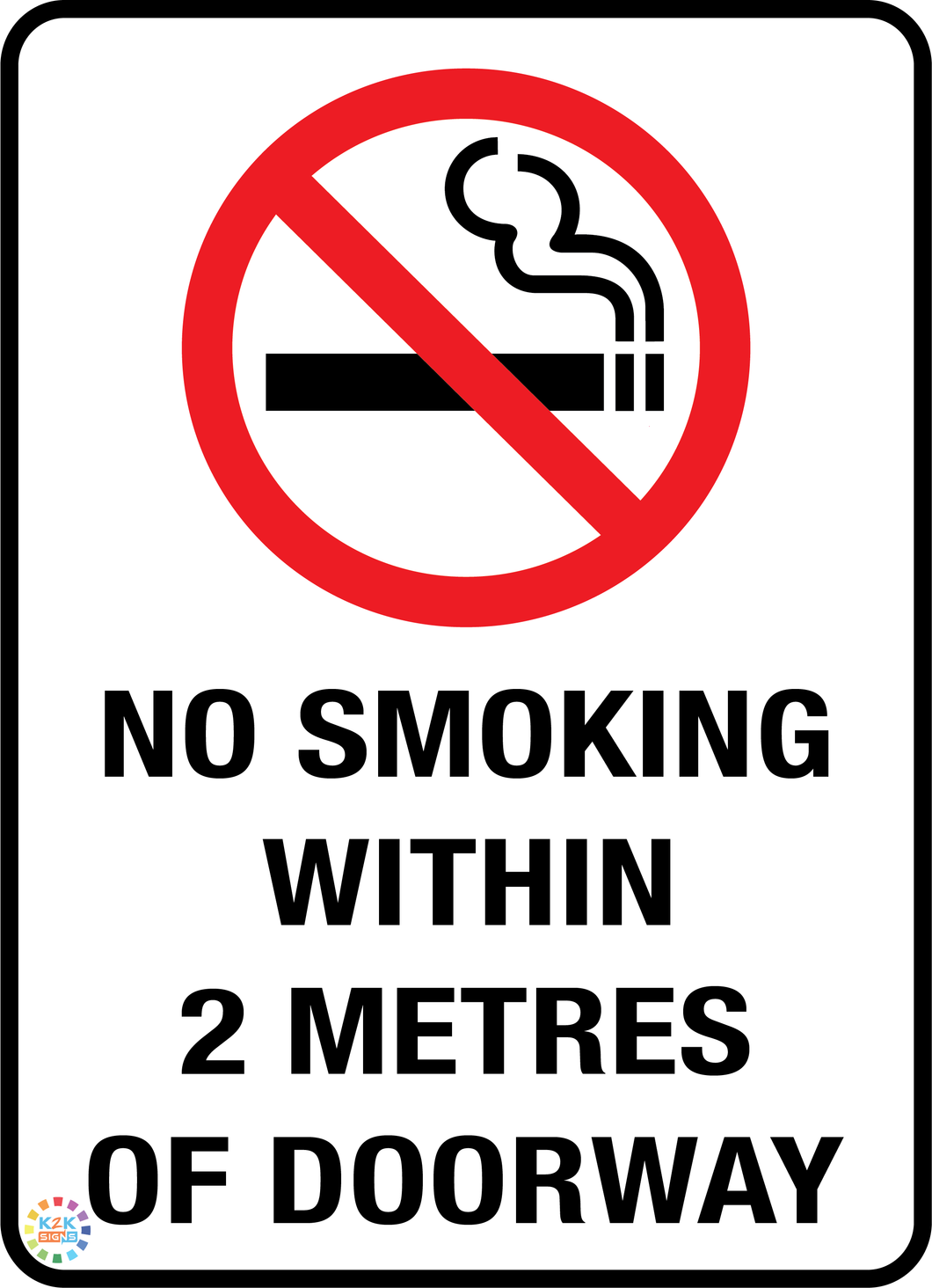 No Smoking Within 2 Metres Of Doorway