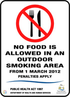 No Food Is Allowed In Outdoor Smoking Area